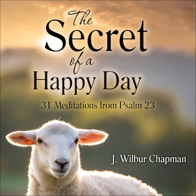 The Secret of a Happy Day – omslag til lydbogen af J. Wilbur Chapman