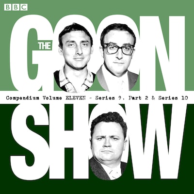 The Goon Show Compendium Volume 11: Series 9, Part 2 & Series 10 – omslag til lydbogen af Spike Milligan