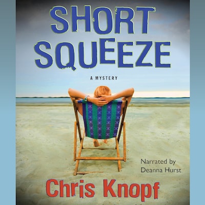 Short Squeeze – omslag til lydbogen af Chris Knopf
