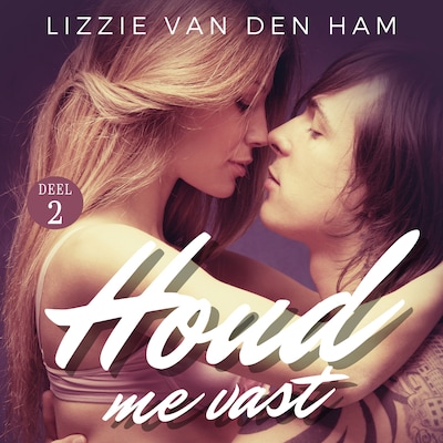 Houd Me Vast: Deel 2 van Dans Met Me