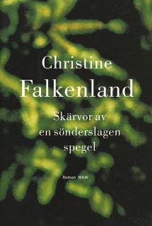 Skärvor av en sönderslagen spegel – omslag till ljudboken av Christine Falkenland