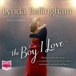 The Boy I Love – okładka audiobooka, autor Lynda Bellingham