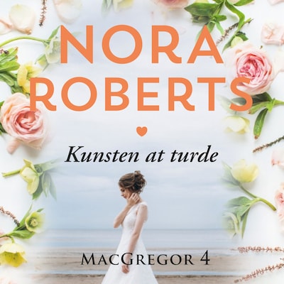 Kunsten at turde – omslag til lydbogen af Nora Roberts