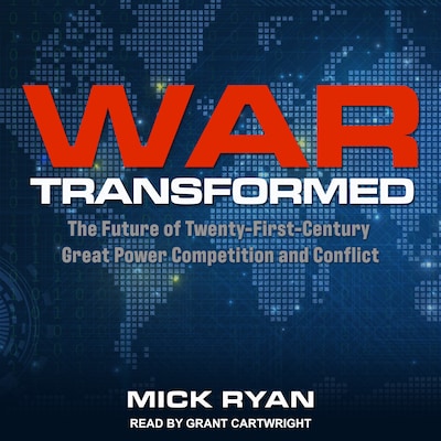 War Transformed – omslag til lydbogen af Mick Ryan