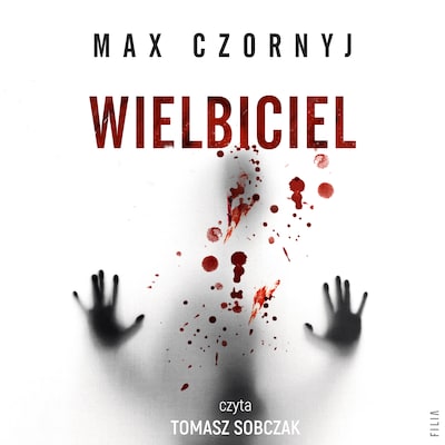 Wielbiciel – okładka audiobooka, autor Max Czornyj