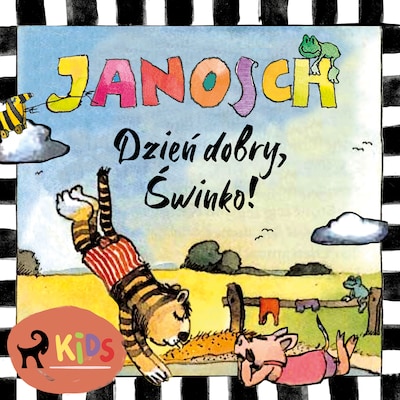 Dzień dobry, Świnko! – okładka audiobooka, autor Janosch
