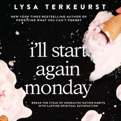 I'll Start Again Monday
