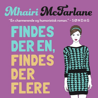 Findes der én, findes der flere – omslag til lydbogen af Mhairi McFarlane