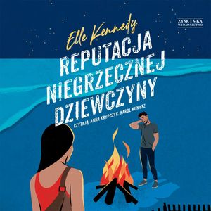 Reputacja niegrzecznej dziewczyny. Tom 2 – okładka audiobooka, autor Elle Kennedy