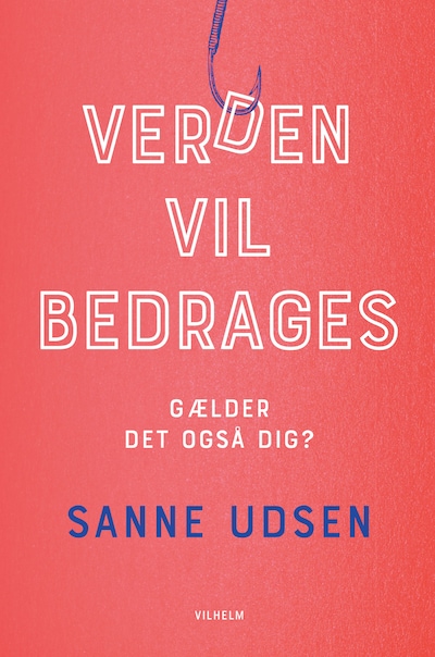 Verden vil bedrages – omslag til lydbogen af Sanne Udsen