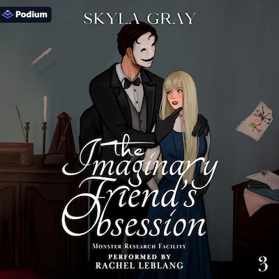 The Imaginary Friend's Obsession – omslag til lydbogen af Skyla Gray