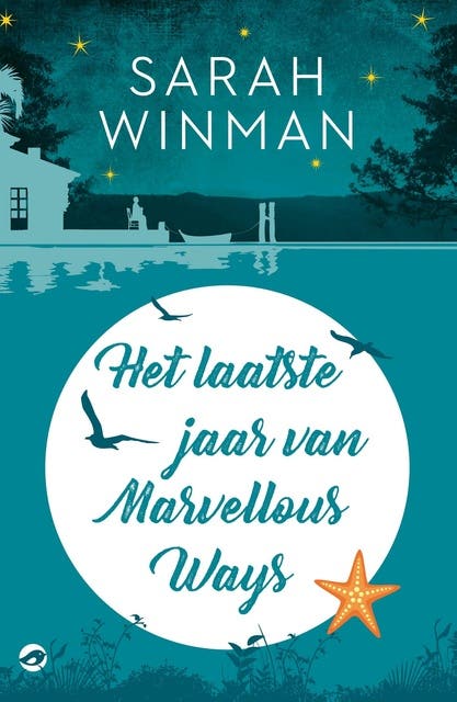 Het laatste jaar van Marvellous Ways – omslag van het luisterboek van Sarah Winman