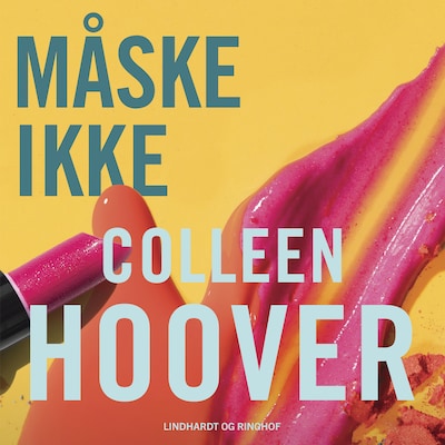 Måske ikke – omslag til lydbogen af Colleen Hoover