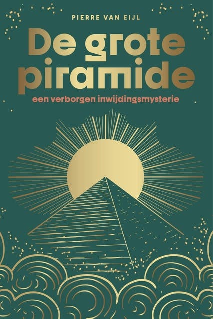 De grote piramide: Een verborgen inwijdingsmysterie – omslag van het luisterboek van Pierre van Eijl