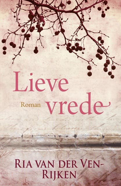 Lieve vrede – omslag van het luisterboek van Ria van der Ven - Rijken