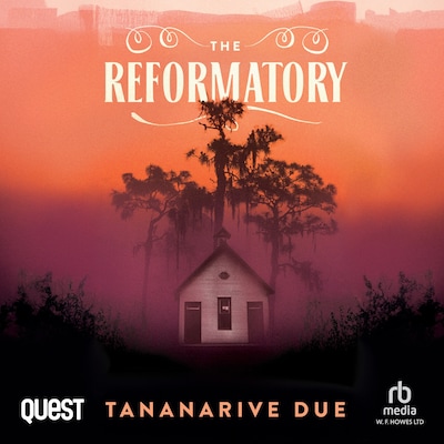 The Reformatory – omslag til lydbogen af Tananarive Due