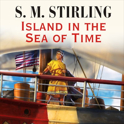 Island in the Sea of Time – omslag til lydbogen af S. M. Stirling