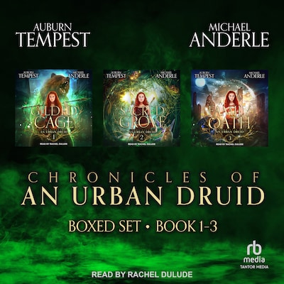 Chronicles of an Urban Druid Boxed Set – omslag til lydbogen af Auburn Tempest, Michael Anderle