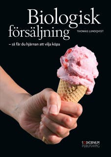 Biologisk försäljning – så får du hjärnan att vilja köpa – omslag till ljudboken av Thomas Lundqvist