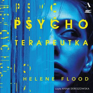 Psychoterapeutka – okładka audiobooka, autor Helene Flood