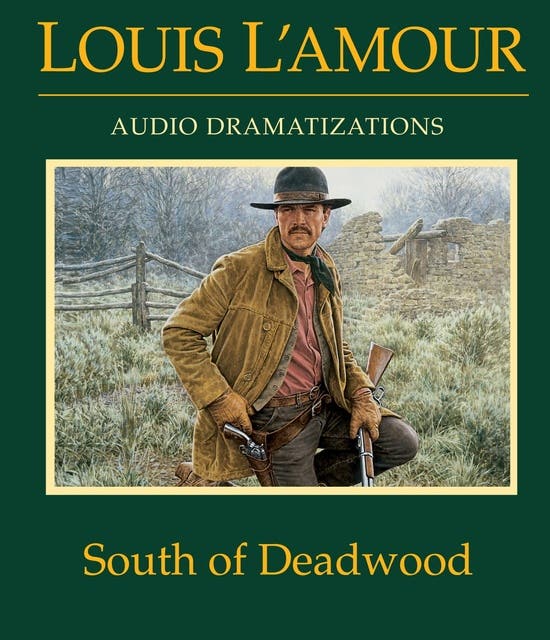 South of Deadwood – omslag til lydbogen af Louis L Amour
