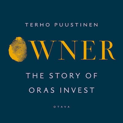 Owner – The Story of Oras Invest – omslag til lydbogen af Terho Puustinen