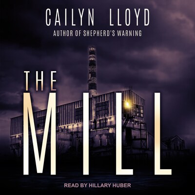 The Mill – omslag til lydbogen af Cailyn Lloyd