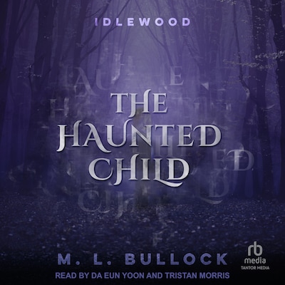 The Haunted Child – omslag til lydbogen af M. L. Bullock