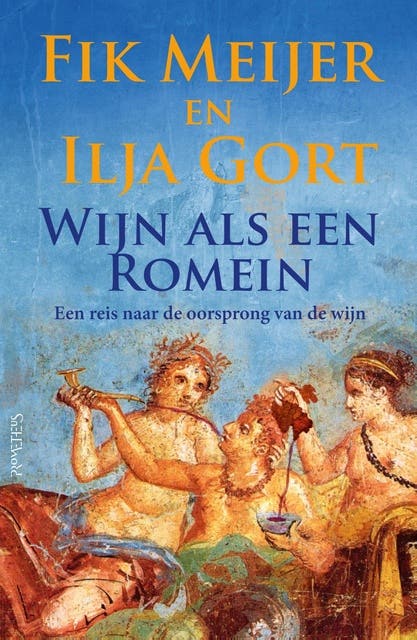 Wijn als een Romein: Een reis naar de oorsprong van de wijn