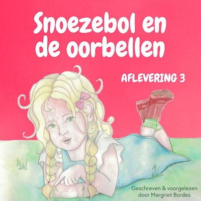 Snoezebol 3: De Oorbellen