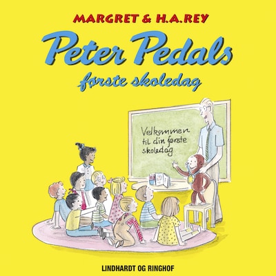 Peter Pedals første skoledag – omslag til lydbogen af Margret Og H.a. Rey