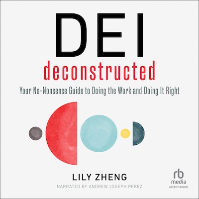DEI Deconstructed – omslag til lydbogen af Lily Zheng