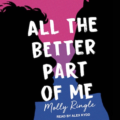 All the Better Part of Me – omslag til lydbogen af Molly Ringle