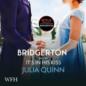 Bridgerton: It's In His Kiss – okładka audiobooka, autor Julia Quinn
