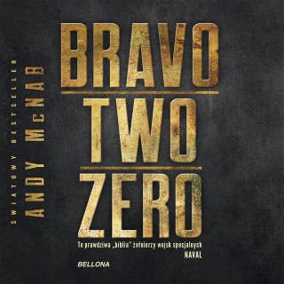 Kryptonim Bravo Two Zero – okładka audiobooka, autor Andy McNab