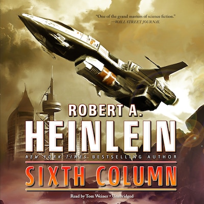 Sixth Column – omslag til lydbogen af Robert A. Heinlein