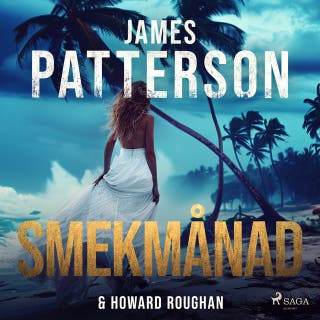 Smekmånad – omslag till ljudboken av Howard Roughan,James Patterson