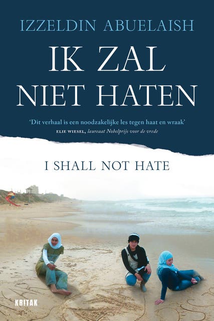 Ik zal niet haten – omslag van het luisterboek van Izzeldin Abuelaish