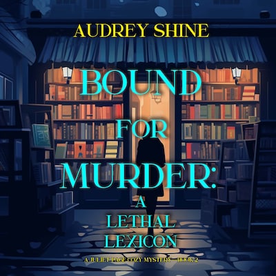 Bound for Murder: A Lethal Lexicon (A Juliet Page Cozy Mystery—Book 2)