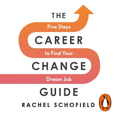 The Career Change Guide – omslag til lydbogen af Rachel Schofield