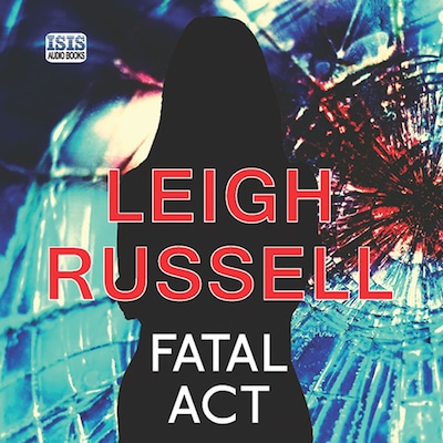 Fatal Act – omslag til lydbogen af Leigh Russell
