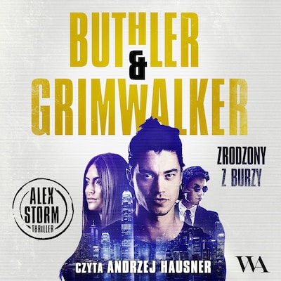 Zrodzony z burzy – okładka audiobooka, autor Dan Buthler, Leffe Grimwalker