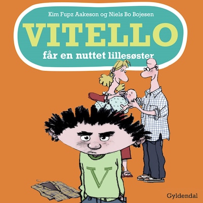 Vitello får en nuttet lillesøster – omslag til lydbogen af Kim Fupz Aakeson, Niels Bo Bojesen