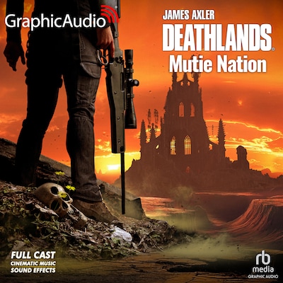 Mutie Nation [Dramatized Adaptation] – omslag til lydbogen af James Axler