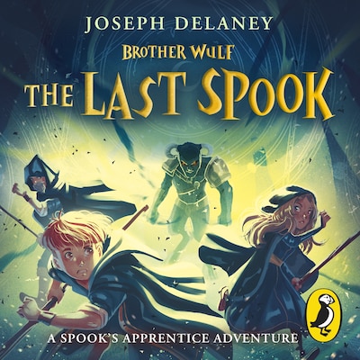 Brother Wulf: The Last Spook – omslag til lydbogen af Joseph Delaney