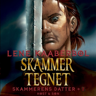 Skammerens datter 2 - Skammertegnet – omslag til lydbogen af Lene Kaaberbøl