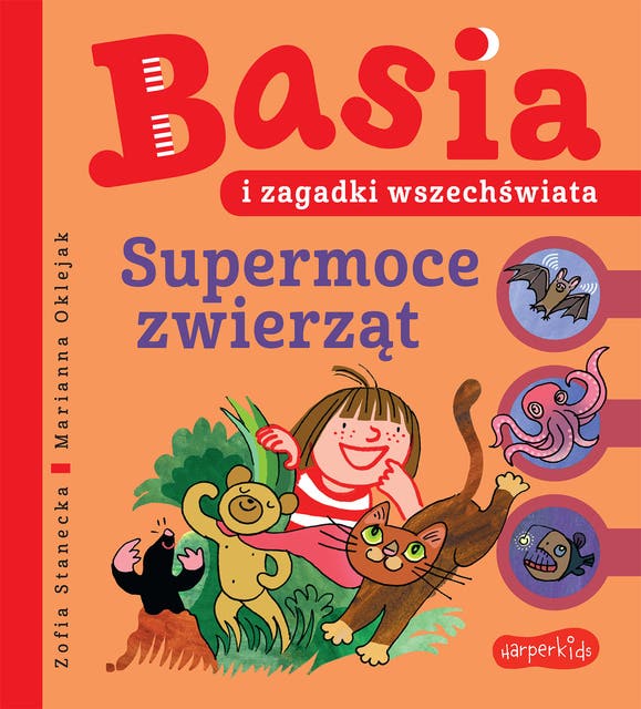Basia i zagadki wszechświata. Supermoce zwierząt – okładka audiobooka, autor Zofia Stanecka