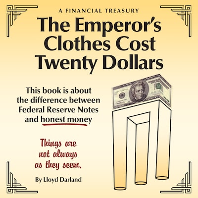The Emperor's Clothes Cost Twenty Dollars
