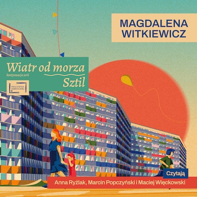 Wiatr od morza. Sztil – okładka audiobooka, autor Magdalena Witkiewicz