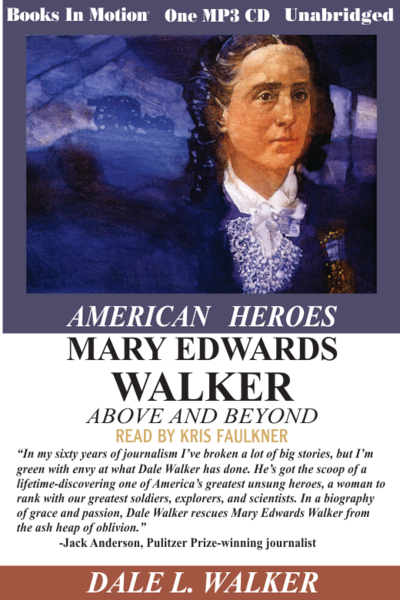 Mary Edwards Walker Above and Beyond – omslag til lydbogen af Dale L Walker